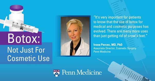 botox_quote_from_doctor_percec_explaining_how_botox_has_more_than_just_cosmetic_purposes